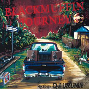 DJ URUMA / BLACKMUFFIN JOURNEY 2013 [CD]