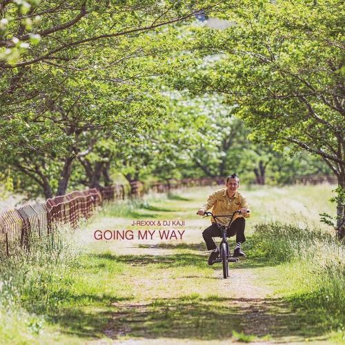 J-REXXX &amp; DJ KAJI / GOING MY WAY [CD]