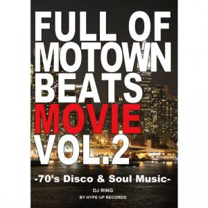 【￥↓】 DJ RING / Full of Motown Beats Movie VOL.2 by Hype Up Records [DVD]｜castle-records