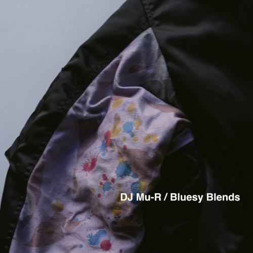 DJ Mu-R / Bluesy Blends [CD]