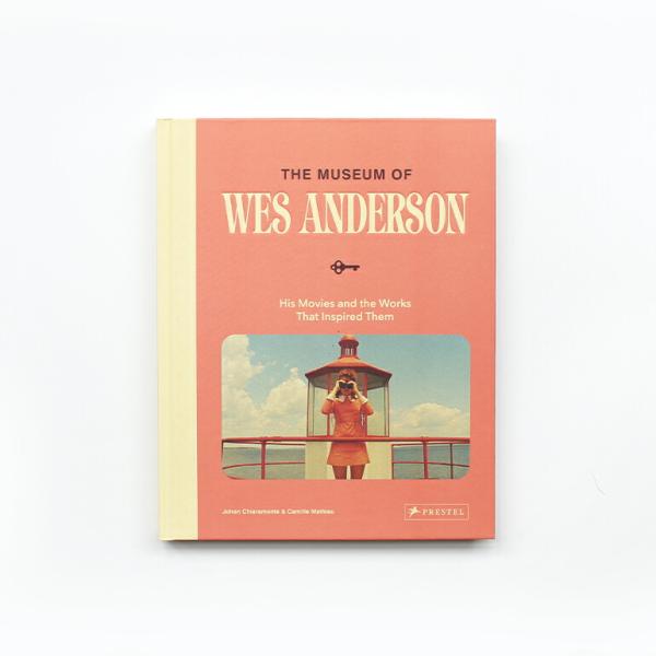 ウェス・アンダーソン アートブック THE MUSEUM OF WES ANDERSON by We...