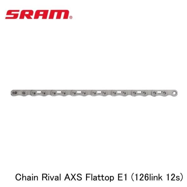 SRAM スラム Chain Rival AXS Flattop E1 (126link 12s) ...