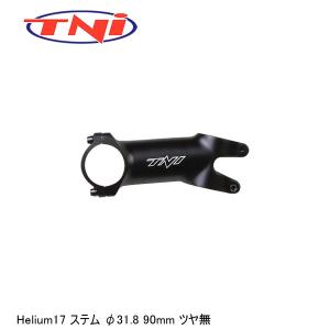 TNI ティーエヌアイ TNI Helium17 ステム φ31.8 90mm ツヤ無 自転車 ステム｜Cycleroad