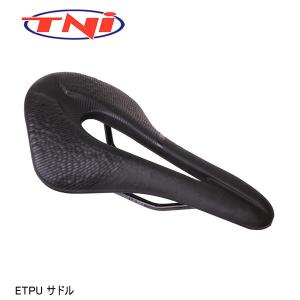 TNI ティーエヌアイ TNI ETPU サドル 自転車用 サドル