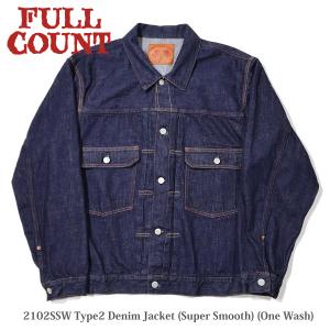 FULLCOUNT（フルカウント） 2107SSW TYPE1 DENIM JACKET SUPER SMOOTH