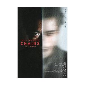 映画チラシ／ インコンプリート・チェアーズ　（一ノ瀬竜）