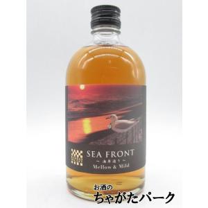 江井ヶ嶋酒造 シーフロント 海岸通り メロウ＆マイルド 40度 500ml