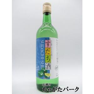 本家松浦酒造 しゅムリエ すだち酒 720ml｜chagatapark