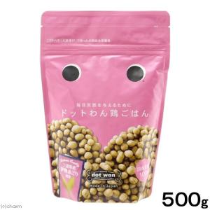 ドッグフード　ドットわん　鶏ごはん　５００ｇ　国産｜chanet