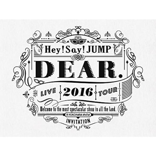 Hey Say JUMP LIVE TOUR 2016 DEAR.(初回限定盤) DVD