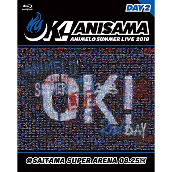 Animelo Summer Live 2018“OK&quot;08.25 Blu-ray