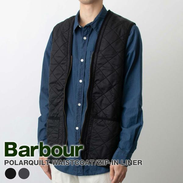 バブアー BARBOUR キルティングベスト POLARQUILT WAISTCOAT/ZIP-IN...