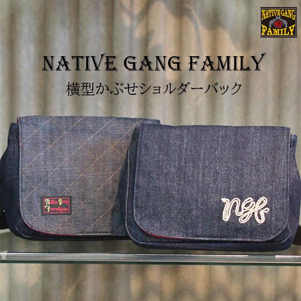 NATIVE GANG FAMILY　ネイティブギャングファミリー 横型かぶせショルダーバック　NG...