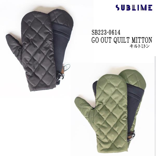 SUBLIME　 サブライム　SB223-0614 GO OUT QUILT MITTON　キルトミ...