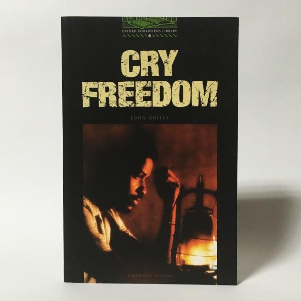 （Stg6）Cry Freedom（Oxford Bookworms Stage6）（洋書：英語版 ...