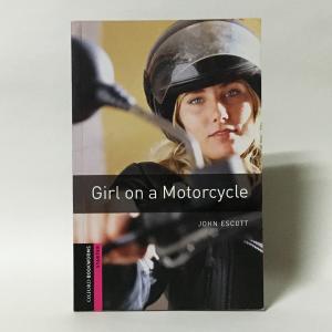 （Starter）Girl on a Motorcycle（Oxford Bookworms Starter）（洋書：英語版 中古）｜chikyuyabooks