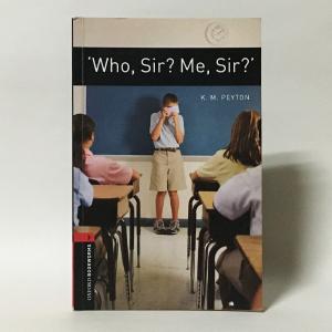 （Stg3）'Who, Sir? Me, Sir?'（Oxford Bookworms Stage3）（洋書：英語版 中古）｜chikyuyabooks