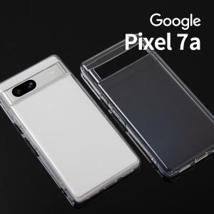 pixel7a ケース ピクセル7a カバー スマホケース 透明 透明ケース クリア TPU クリアケース ピクセル 携帯ケース 携帯カバー｜chomolanma