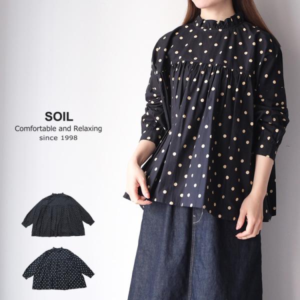 ソイル SOIL NSL24512 ポプリン ドット プリント フリルカラーシャツ 40'S POP...