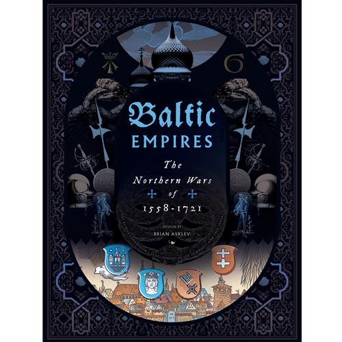 GMT: Baltic Empires: The Northern Wars of 1558-172...