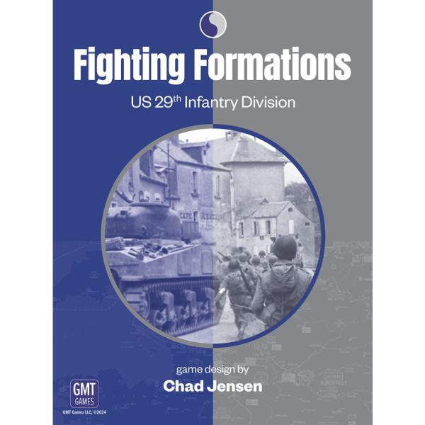 GMT: Fighting Formations: US 29th Infantry Divisio...