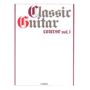 ギターソロ クラシックギターコース Vol.1 改訂版 ヤマハミュージックメディア｜chuya-online