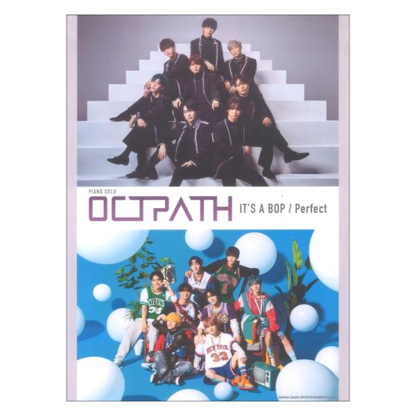 ピアノソロ OCTPATH 「IT’S A BOP」 「Perfect」 シンコーミュージック