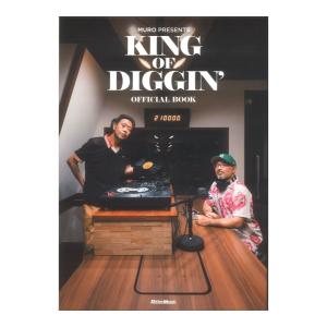 MURO PRESENTS KING OF DIGGIN' OFFICIAL BOOK リットーミュージック
