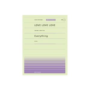 全音 全音ピアノピース 〔ポピュラー〕 PPP-003 LOVE LOVE LOVE／Everythingの商品画像