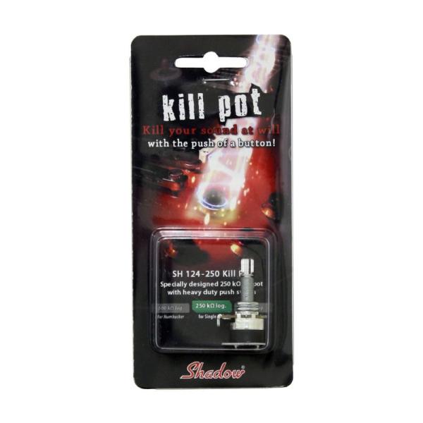 Shadow SH 124-250 Kill Pot