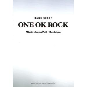 バンドスコア ONE OK ROCK Mighty Long Fall・Decision ヤマハミュ...
