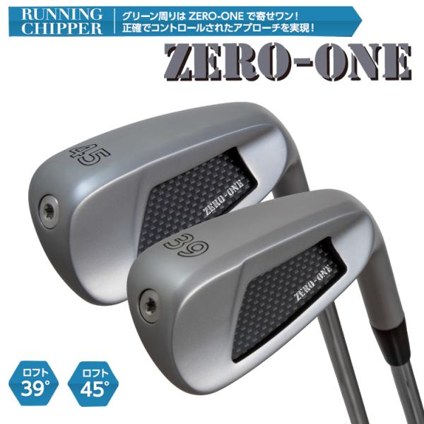 RUNNING CHIPPER ZERO-ONE チッパー ランニング ウェッジ 選べる2種類のロフ...