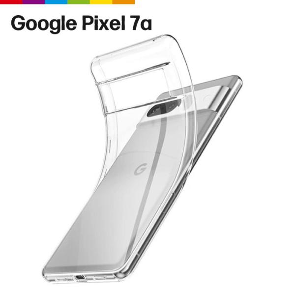 Google Pixel 7a ケース クリア 透明 カバー TPU Pixel7a 無地 シンプル...