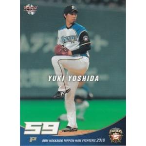 BBM 2018 北海道日本ハムファイターズ 吉田侑樹 F33 レギュラー
