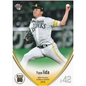 BBM 2018 福岡ソフトバンクホークス 飯田優也 H19 レギュラー
