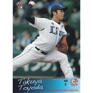 BBM 2018 埼玉西武ライオンズ 豊田拓矢 L29 レギュラー