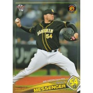 BBM 2018 阪神タイガース メッセンジャ− T28 レギュラー