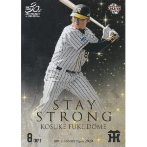 BBM 2020 阪神タイガース 福留孝介 SS4 Stay Strong