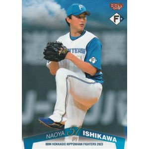 BBM 2023 北海道日本ハムファイターズ 石川直也 F27 レギュラー