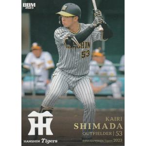 BBM 2023 阪神タイガース 島田海吏 T64 レギュラー