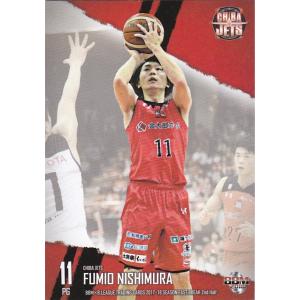 BBM×B.LEAGUE 2017-18 2nd 西村文男 101 レギュラーカード｜トレカショップ CLEAR FILE