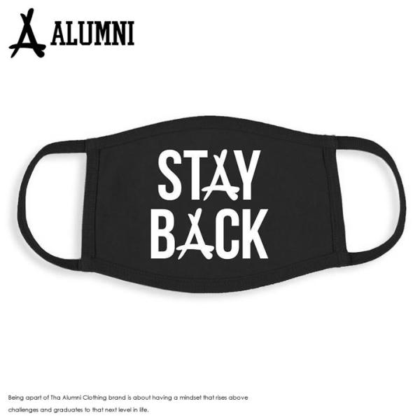 THA ALUMNI CLOTHING アラムナイクロージング ファッションマスク STAY BAC...