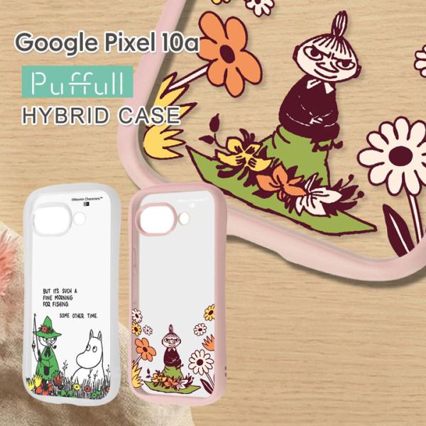 Google Pixel10a Puffull 衝撃吸収 バンパー ハイブリッドケース ムーミン M...