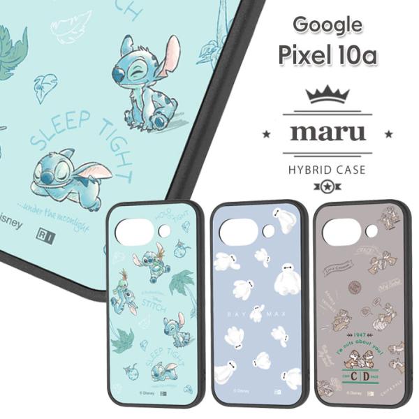 Google Pixel10a maru 衝撃吸収 バンパー ハイブリッドケース ディズニー Dis...