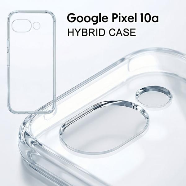 Google Pixel10a クリアケース グーグルピクセル10a 耐衝撃 ハイブリッド おしゃれ...