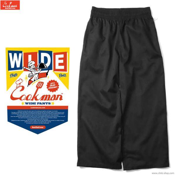 クックマン COOKMAN WIDE CHEF PANTS BLACK メンズ イージーパンツ シェ...