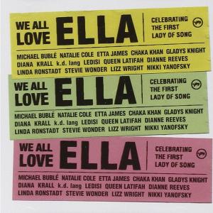 We All Love Ella: Celebrating First Lady Of Song