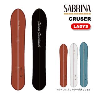 スノーボード 板 サブリナ SABRINA CRUZER クルーザー レディース 24-25 日本正規品 予約｜clover-sports-outdoo