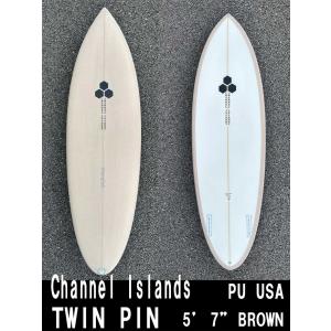 【即納ストック】2023 Channel Island チャンネルアイランド サーフボード TWIN PIN ツインピン MODEL  5'  7" BROWN 日本正規品　USA