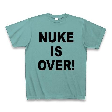 NUKE IS OVER！ Tシャツ(ミント)